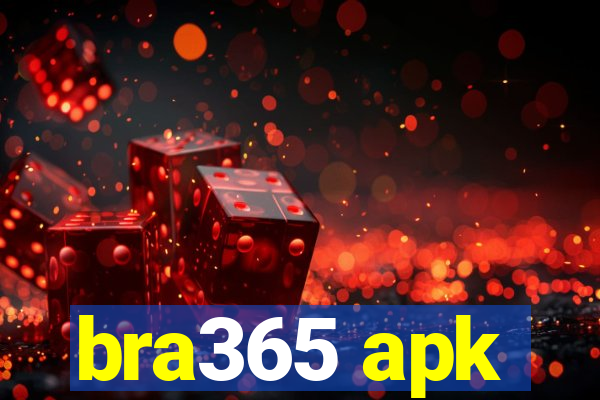 bra365 apk